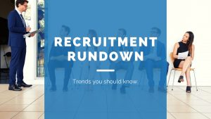 Recruitment Rundown Blog Image